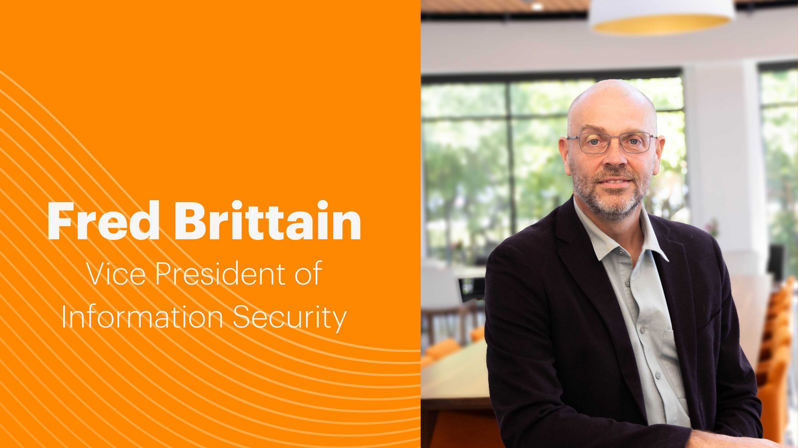 Fred Brittain, Vice President of Information Security